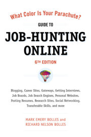 What Color Is Your Parachute? Guide to Job-Hunting Online, Sixth Edition 