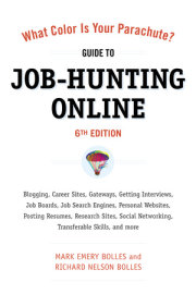 What Color Is Your Parachute? Guide to Job-Hunting Online, Sixth Edition