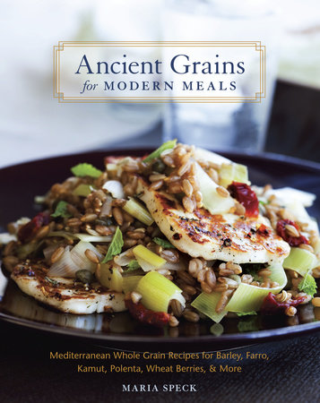 Ancient Grains for Modern Meals