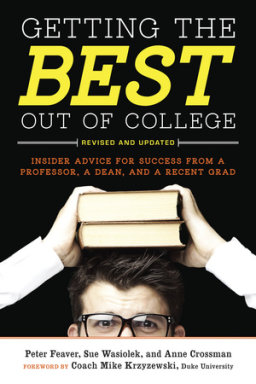 Getting the Best Out of College, Revised and Updated