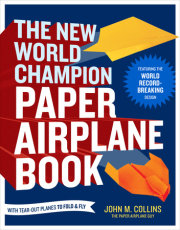 The New World Champion Paper Airplane Book 