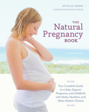 The Natural Pregnancy Book, Third Edition 