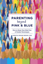 Parenting Beyond Pink & Blue 