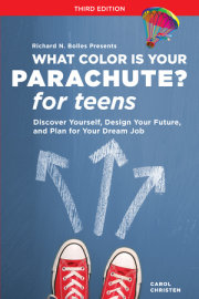 What Color Is Your Parachute? for Teens, Third Edition 