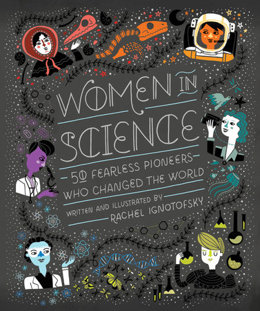 Women in Science by Rachel Ignotofsky: 9781607749769 |  : Books