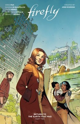 Couverture : Firefly: Return to the Earth That Was, tome 2