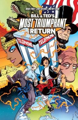Couverture : Bill and Ted's Most Triumphant Return