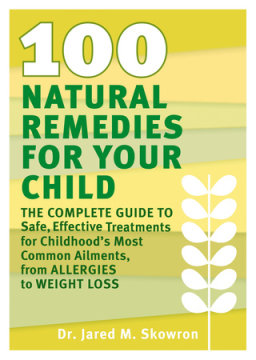 100 Natural Remedies for Your Child