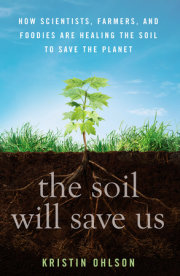 The Soil Will Save Us 