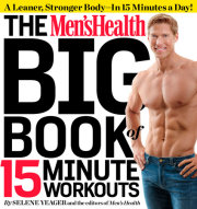 The Men's Health Big Book of 15-Minute Workouts