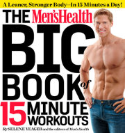 The Men's Health Big Book of 15-Minute Workouts 