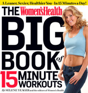 The Women's Health Big Book of 15-Minute Workouts 