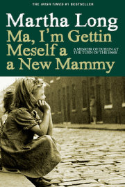 Ma, I'm Gettin Meself a New Mammy 