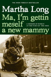 Ma, I'm Gettin Meself a New Mammy 