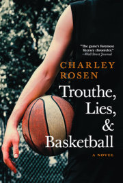 Trouthe, Lies, and Basketball 