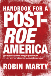 Handbook for a Post-Roe America