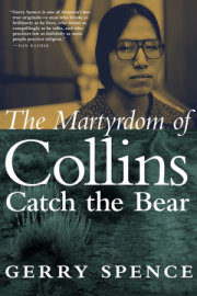 The Martyrdom of Collins Catch the Bear 