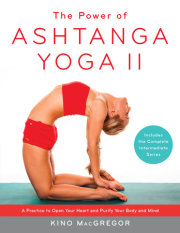 The Power of Ashtanga Yoga II: The Intermediate Series 