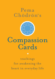 Pema Chödrön's Compassion Cards