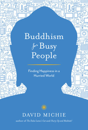 Buddhism for Busy People Buddhism for Busy People