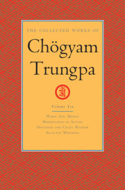 The Collected Works of Chögyam Trungpa, Volume 10 