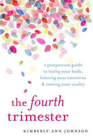 The Fourth Trimester Journal by Kimberly Ann Johnson - Penguin