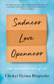 Sadness, Love, Openness 