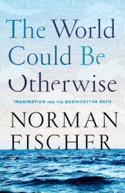 The World Could Be Otherwise 