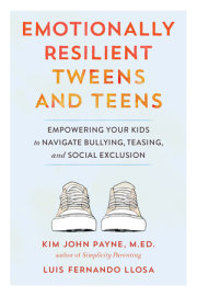 Emotionally Resilient Tweens and Teens 