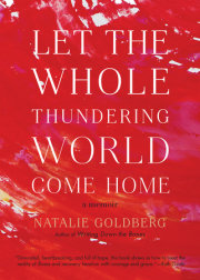 Let the Whole Thundering World Come Home 