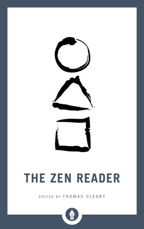 The Zen Reader  Penguin Random House Higher Education