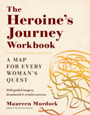 The Heroine's Journey Workbook 