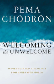 Welcoming the Unwelcome 