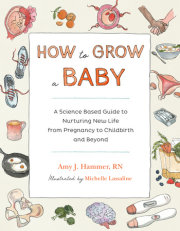 How to Grow a Baby 