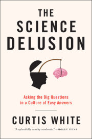 The Science Delusion 