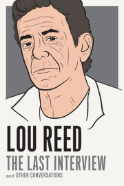 Lou Reed: The Last Interview 