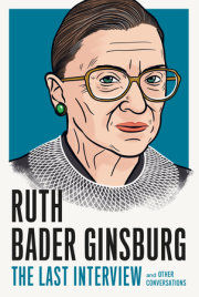 Ruth Bader Ginsburg: The Last Interview 