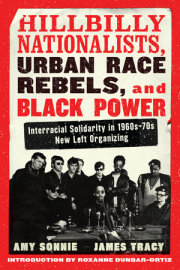Hillbilly Nationalists, Urban Race Rebels, and Black Power - Updated and Revised 