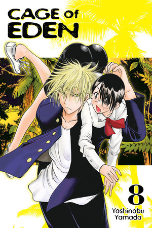 Cage of Eden 8 by Yoshinobu Yamada: 9781612620527