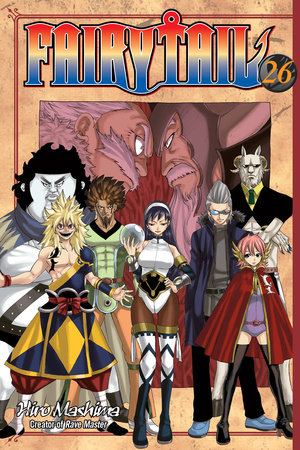 FAIRY TAIL 26 by Hiro Mashima: 9781612622682 | PenguinRandomHouse.com: Books