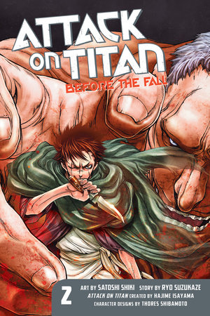 Attack On Titan Before The Fall 2 By Ryo Suzukaze Penguinrandomhouse Com Books