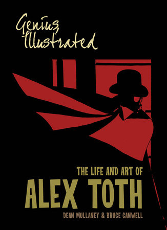 Couverture : Genius, illustrated: the life and art of Alex Toth