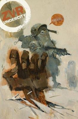 Couverture : Zombies vs robots: Undercity