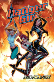 Danger Girl: Revolver 