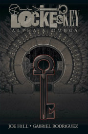 Locke & Key, Vol. 6: Alpha & Omega 