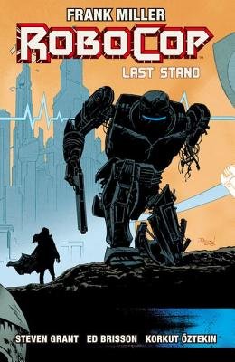 Couverture : RoboCop, tome 3 : Last Stand Part Two