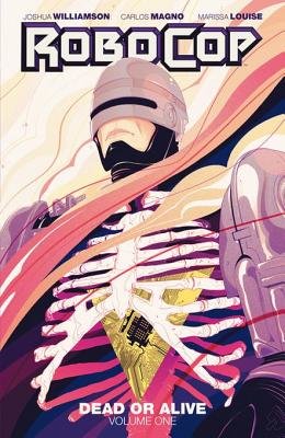 Couverture : RoboCop: Dead or Alive, tome 1