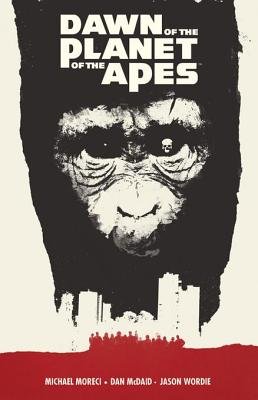 Couverture : Dawn of the Planet of the Apes