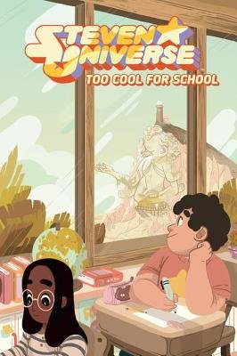 Couverture : Steven Universe Original Graphic Novel: Too Cool for School