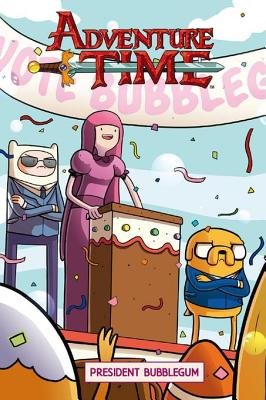 Couverture : Adventure Time Original Graphic Novel, tome 8 : President Bubblegum